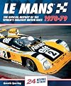 Le Mans 1970-79: The Official History Of The World's Greatest Motor Race