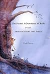 The Secret Adventures of Rolo: Athelstan and the Time Tunnel Book 1