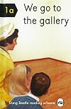 We go to the gallery