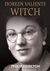 Doreen Valiente Witch - Philip Heselton