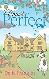 Almost Perfect: Life, Love, Loyalty