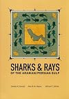 Sharks & Rays of the Arabian/Persian Gulf