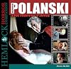 Roman Polanski: The Horror Films
