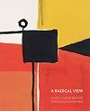 A radical view : avant-garde British printmaking 1914-1964