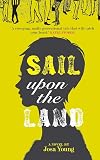 Sail Upon the Land