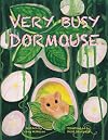 Very Busy Dormouse