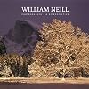 William Neill - Photographer: A Retrospective