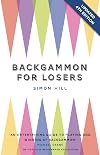 Backgammon for Losers: Updated Edition
