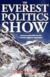 The Everest Politics Show: Sorrow and strife on the world’s highest mountain (Footsteps on the Mountain Travel Diaries)
