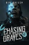 Chasing Graves