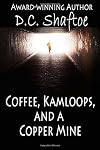Coffee, Kamloops, and a Copper Mine