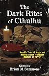 The Dark Rites of Cthulhu