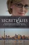 Secrets and Lies: A Redemption's Edge Novel (Volume 2)