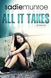 All It Takes