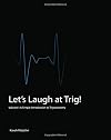 Let's Laugh at Trig: A Simple Introduction to Trigonometry