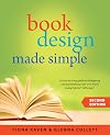 Book Design Made Simple, 2nd Ed.