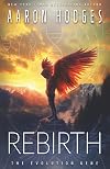 Rebirth (Praegressus Project #1)
