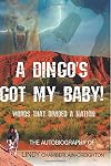 A Dingo's Got My Baby: Words That Divided A Nation