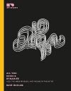 All You Need is Dynamite: Acid, the Angry Brigade, and the End of the Sixties: 5 (Art Decades)