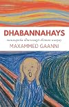 Dhabannahays xusuusqorka dhurwaagii dhiman waayay