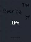 The Meaning of Life