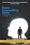 Basic Counselling Skills: A Student Guide