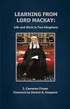 Learning from Lord Mackay: Life and Work in Two Kingdoms