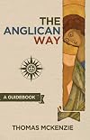 The Anglican Way: A Guidebook
