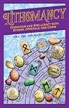 Lithomancy: Divination and Spellcraft with Stones, Crystals, and Coins