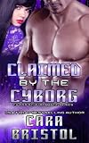 Claimed by the Cyborg