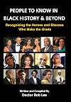People to Know in Black History & Beyond: Recognizing the Heroes and Sheroes Who Make the Grade
