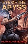 Eye of the Abyss: Chronicles of the Orion Spur Book 3 (Volume 3)