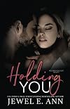 Holding You
