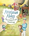 Anxious Abby and The Camp Trust Challenge: Bible Truths for Kids Who Worry