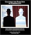 Coaching the Dark Side of Personality
