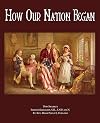 How Our Nation Began (The Christian Social History Series)