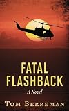 Fatal Flashback: A Legal Courtroom Thriller