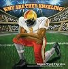 Why Are They Kneeling? (Courageous Kid Series)