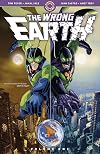 The Wrong Earth Vol. 1