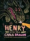 Henry and the Chalk Dragon