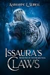 Issaura's Claws (The Incarn Saga) (Volume 1)