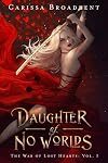 Daughter of No Worlds