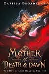 Mother of Death and Dawn