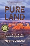 Pure Land: A True Story of Three Lives, Three Cultures and the Search for Heaven on Earth