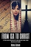 From Isa to Christ: A Muslim Woman's Search for the Hand of God