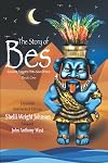 The Story of Bes - Anniversary Edition: Ancient Egypt's Pint-Sized Hero (Story of Bes Adventures)