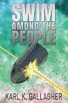 Swim Among the People (Fall of the Censor)