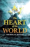 The Heart of the World (Raven Son) (Volume 3)