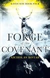 The Forge of the Covenant (Raven Son)