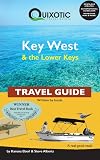 Quixotic Key West & the Lower Keys Travel Guide (Quixotic Travel Guides)